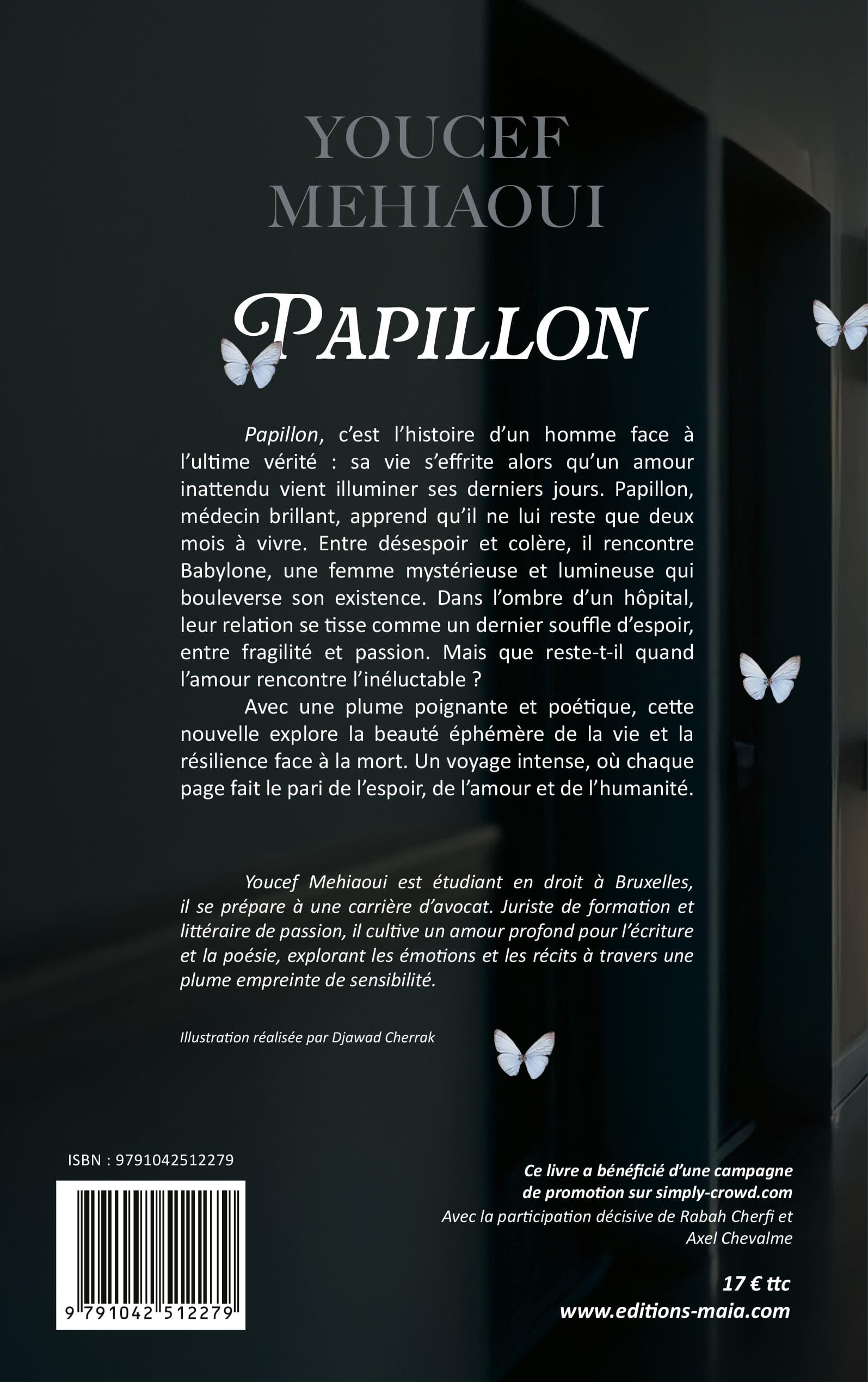 Papillon, Youcef Mehiaoui