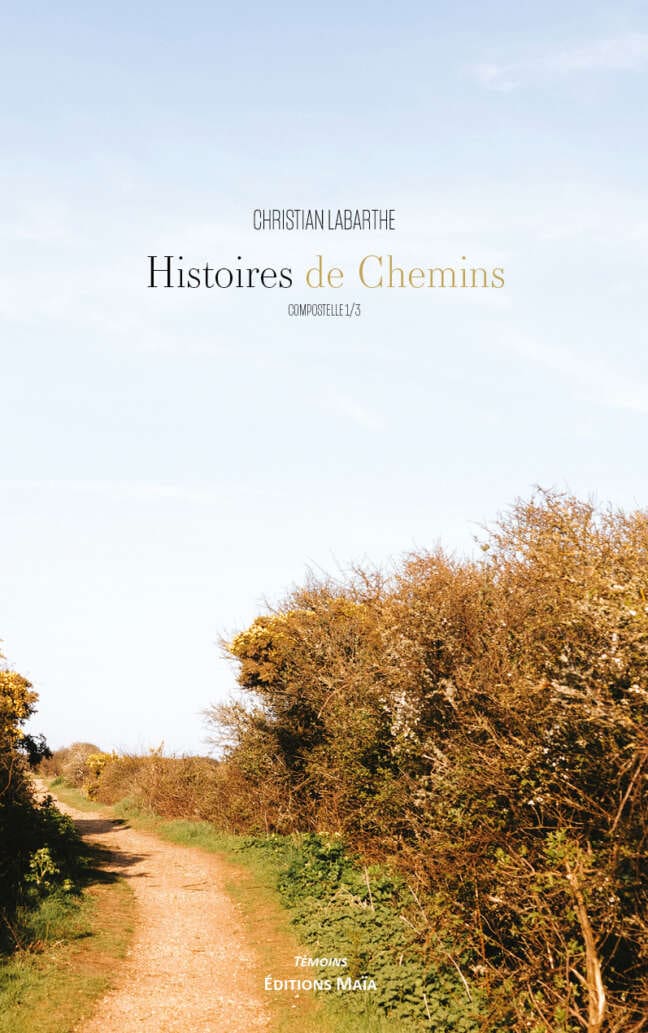 Christian Labarthe, Histoires de chemins