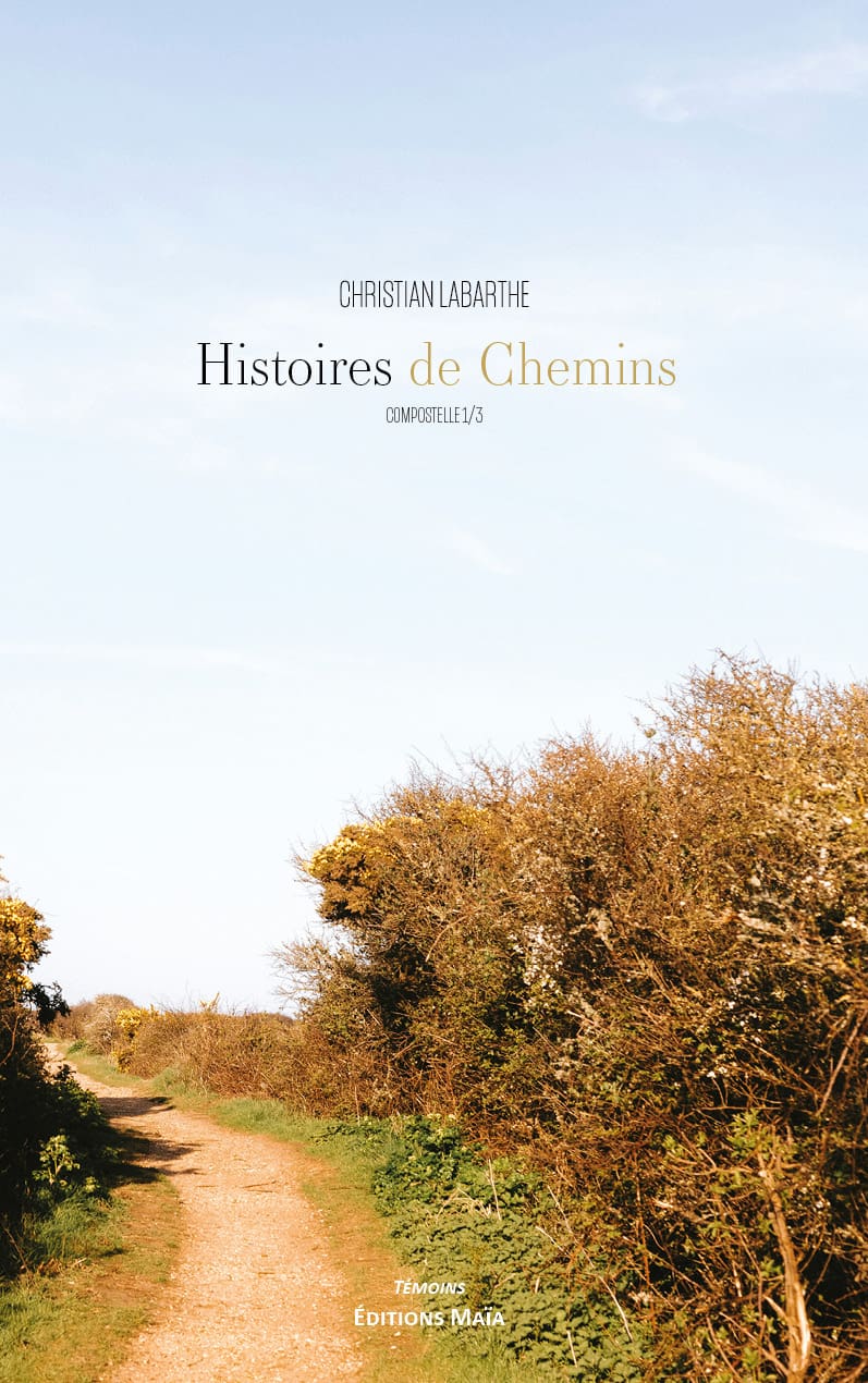 Christian Labarthe, Histoires de chemins