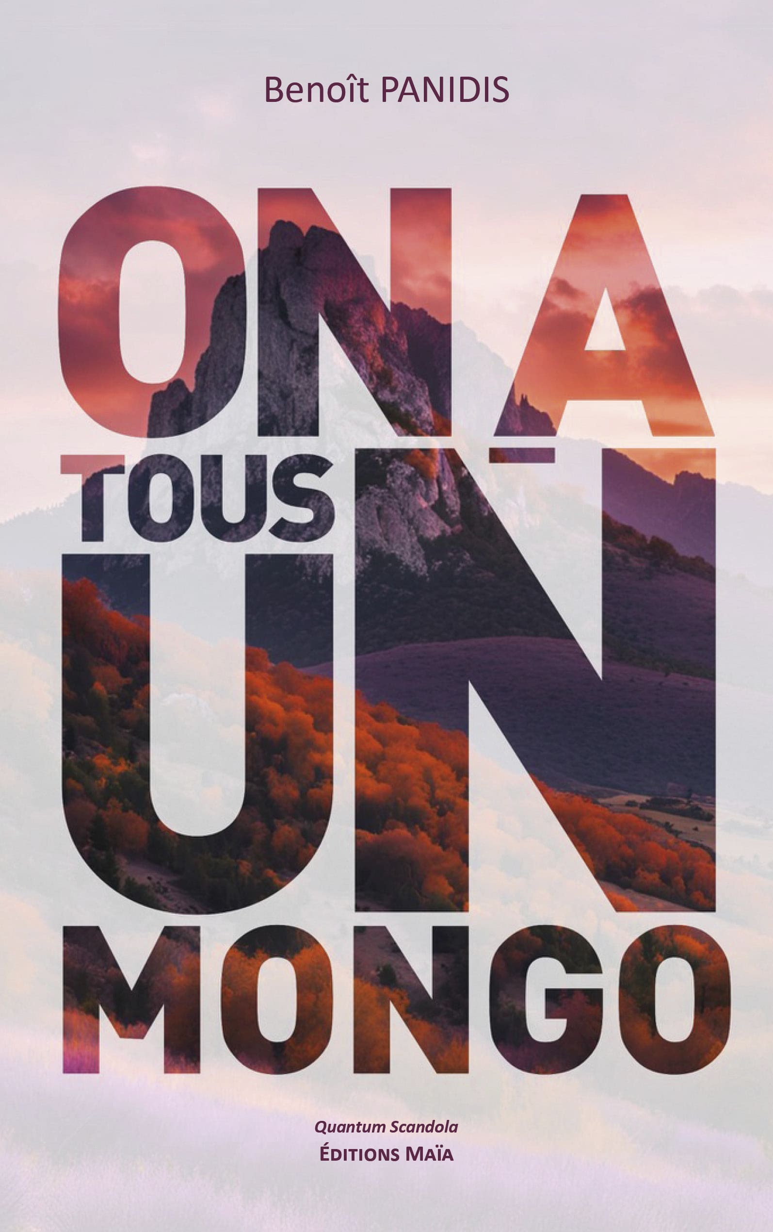 Benoît Panidis, On a tous un Mongo