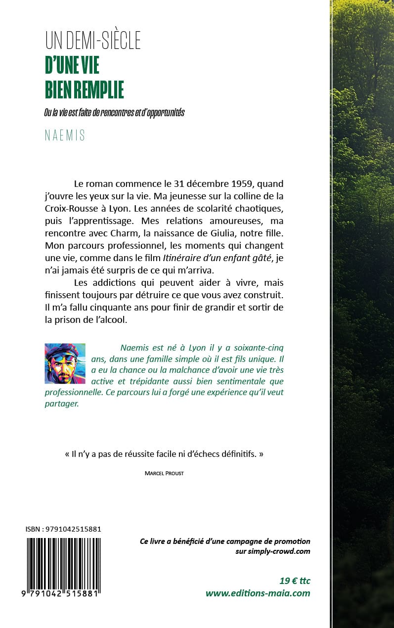 Naemis, Un demi-siècle d'une vie bien remplie