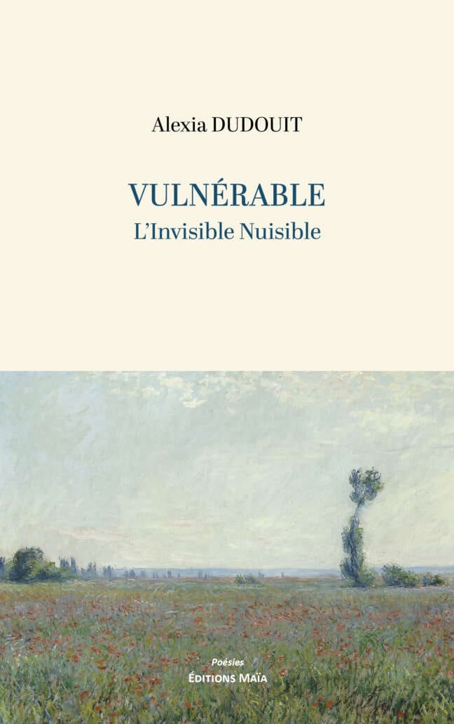 Alexia Dudouit - Vulnérable - L’Invisible Nuisible