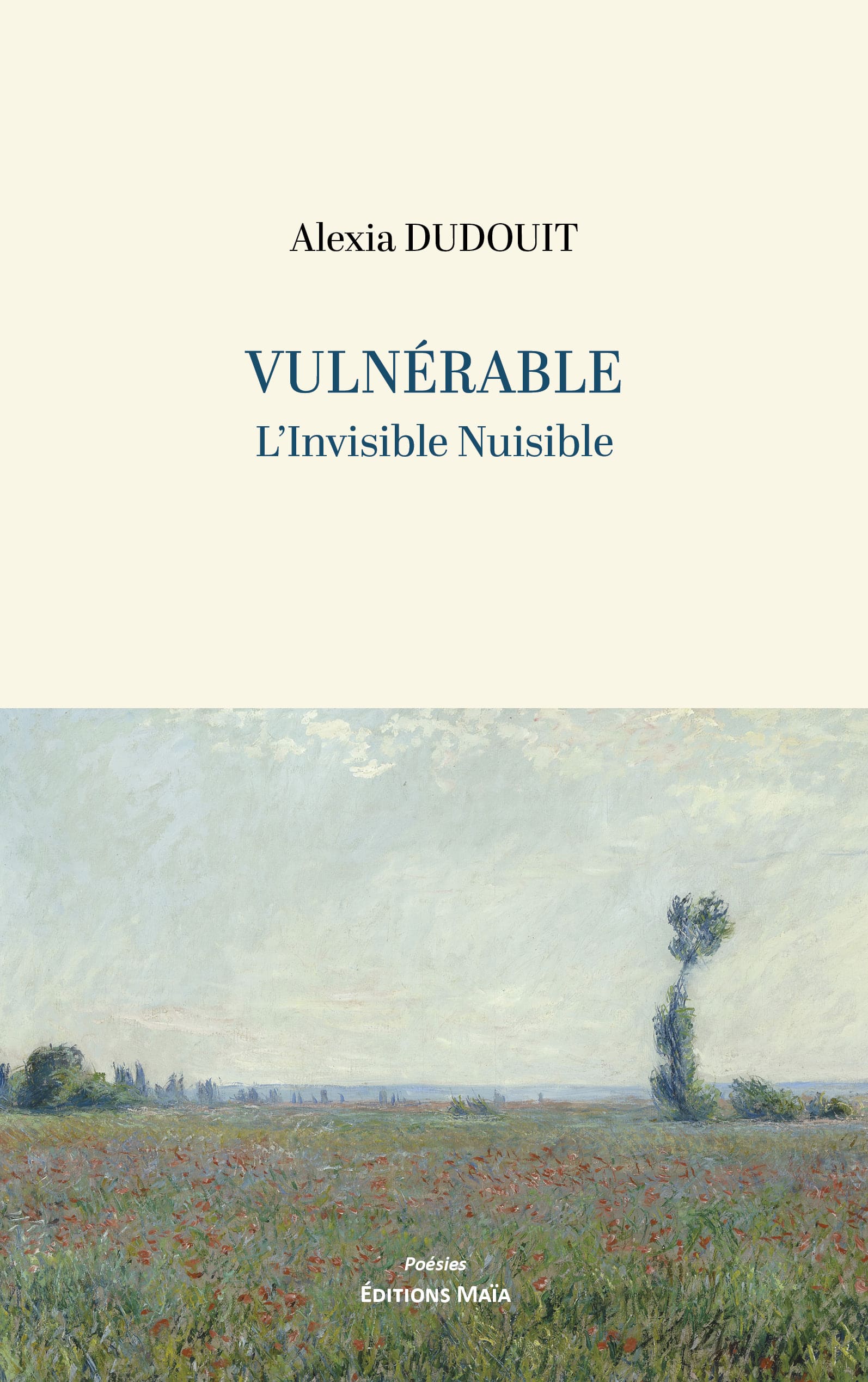 Alexia Dudouit - Vulnérable - L’Invisible Nuisible