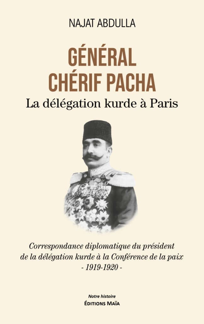 Najat Abdulla, Général Chérif Pacha, La Délégation kurde à Paris