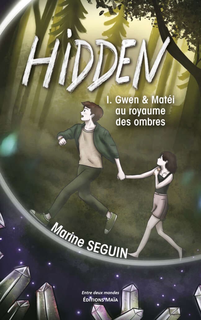 Marine Seguin, Hidden, I. Gwen & Matéi au royaume des ombres