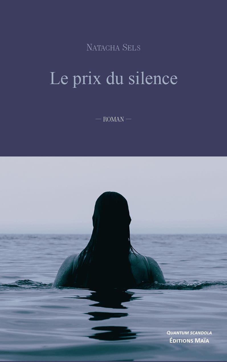 Natacha Sels, Le prix du silence