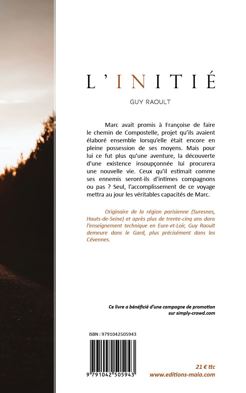 Guy Raoult, L’initié