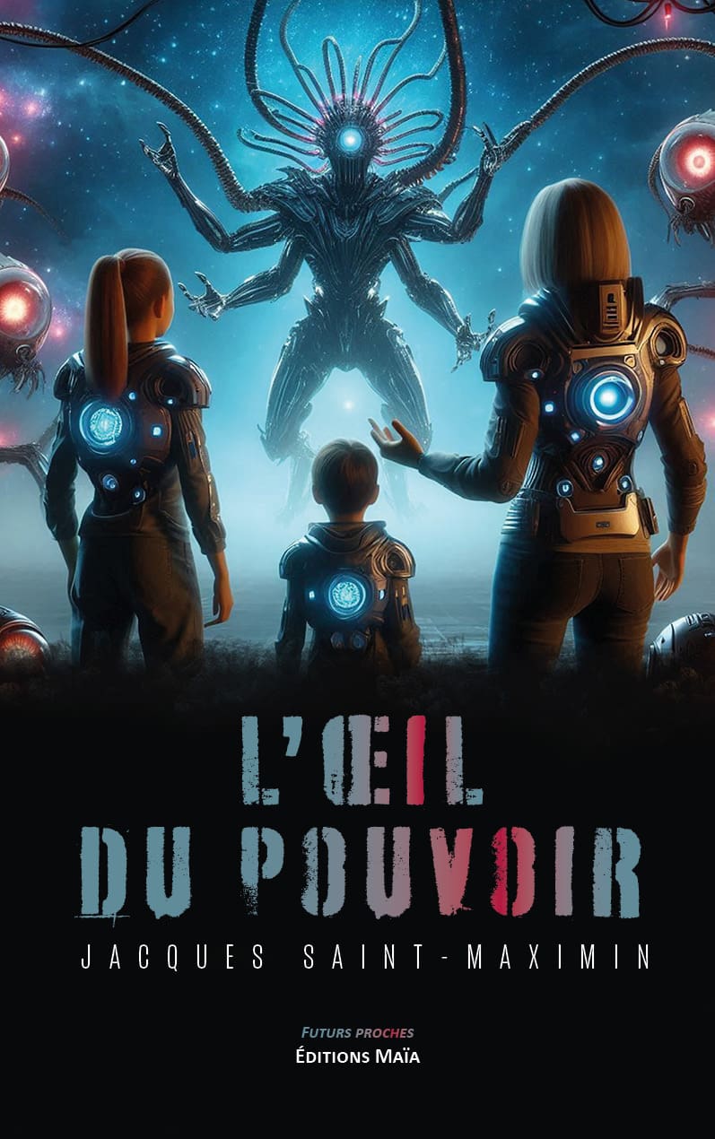 Jacques Saint-Maximin, L’Œil du pouvoir