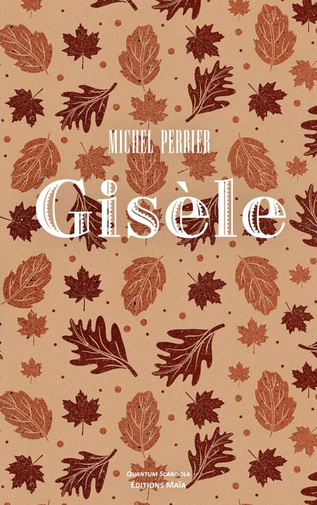 Michel Perrier, Gisèle