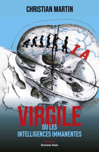 Christian Martin, Virgile ou les intelligences immanentes