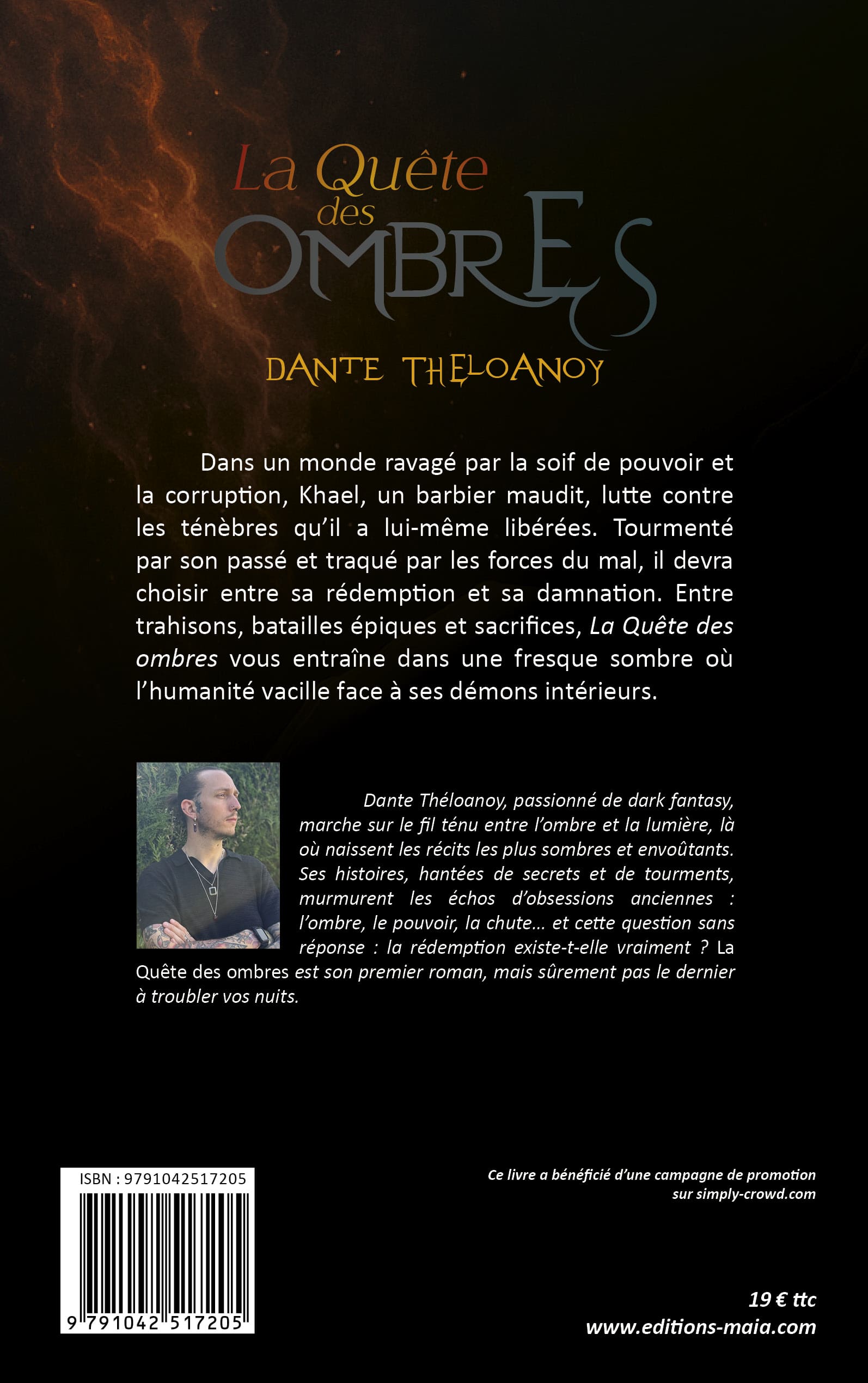 Dante Theloanoy, La quête des ombres
