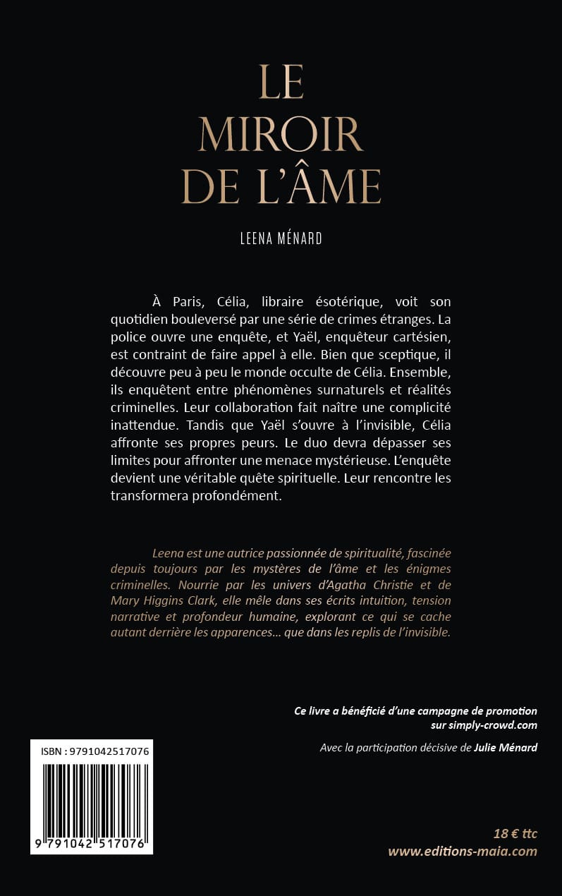 Leena Ménard, Le miroir de l’âme