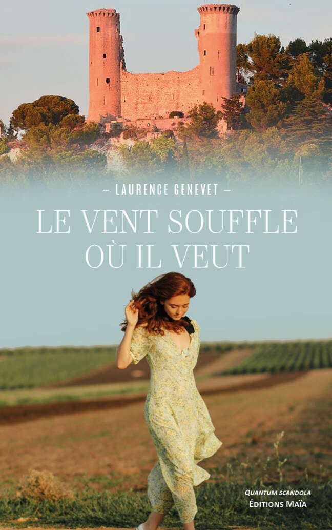Laurence Genevet, Le vent souffle où il veut