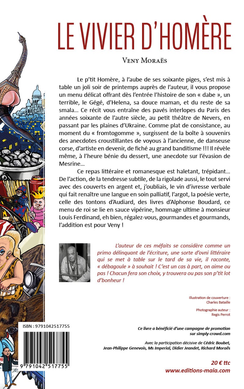 Veny Moraës, Le vivier d’Homère