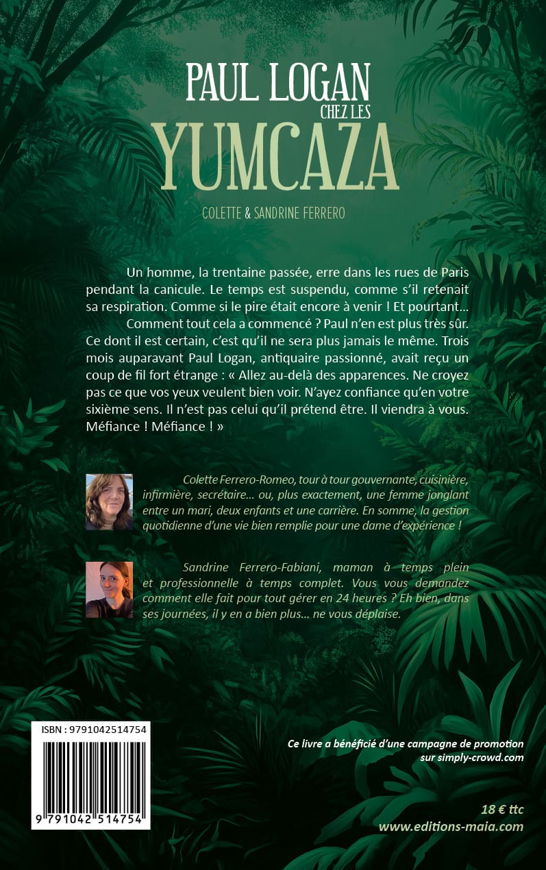 Colette et Sandrine Ferrero, Paul Logan chez les Yumcaza