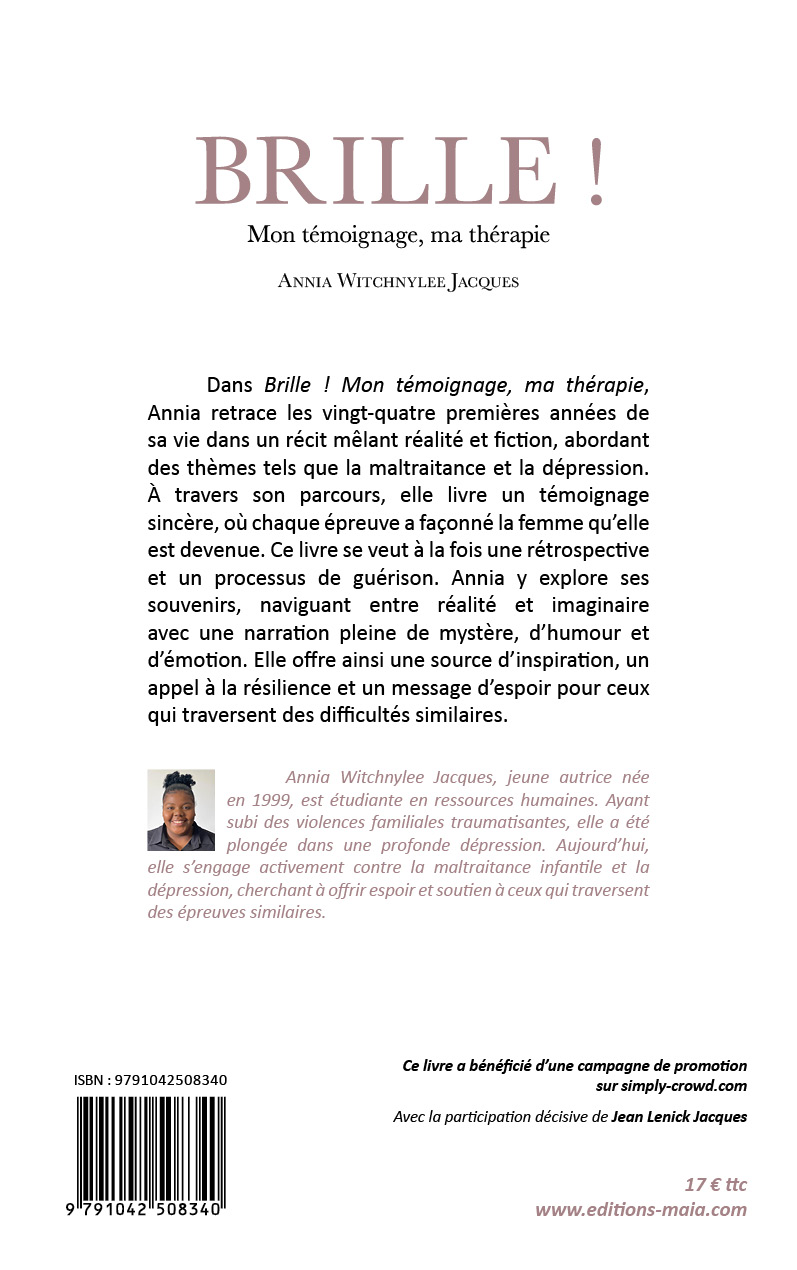 Annia Witchnylee Jacques, Brille !, Mon témoignage, ma thérapie