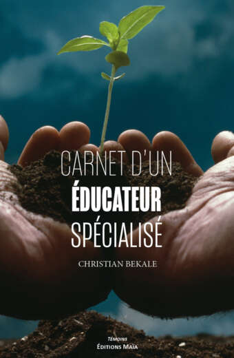 Christian Bekale, Carnet d’un éducateur spécialisé