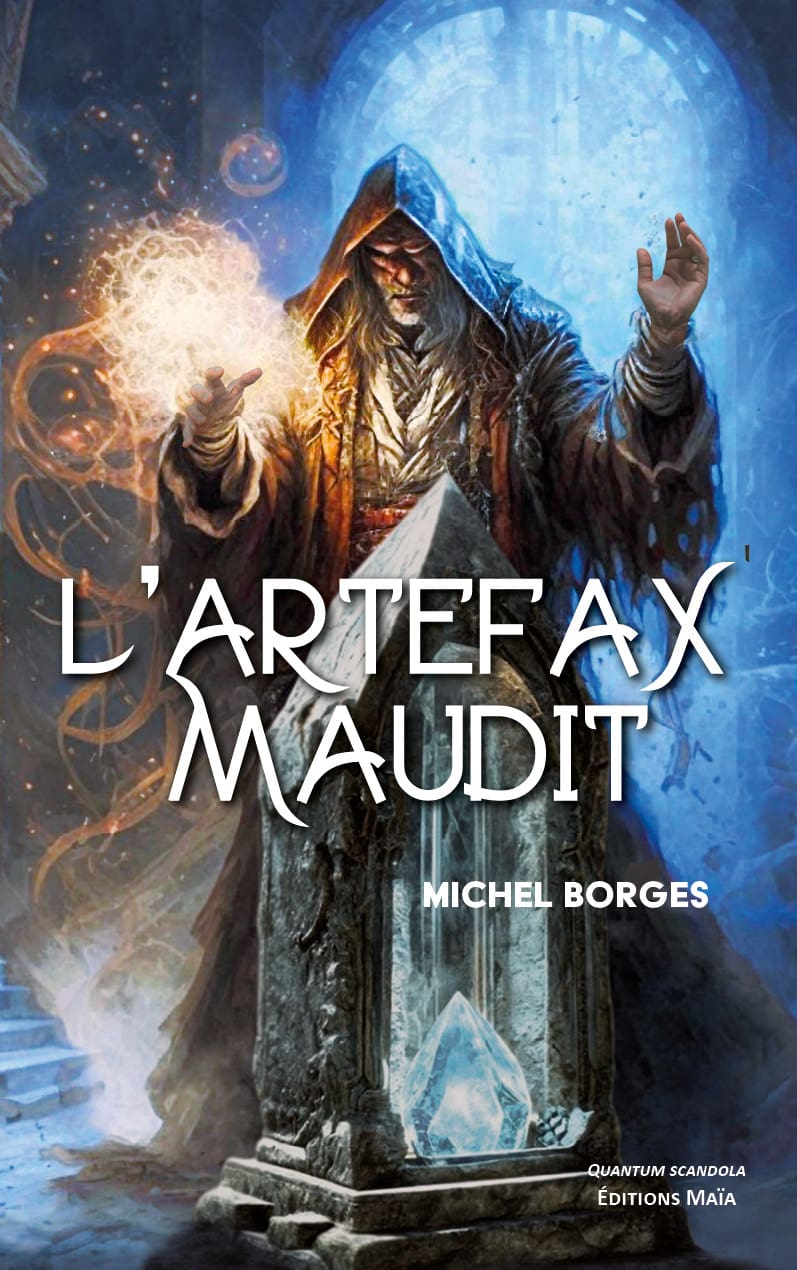 Michel Borges, L’artefax maudit