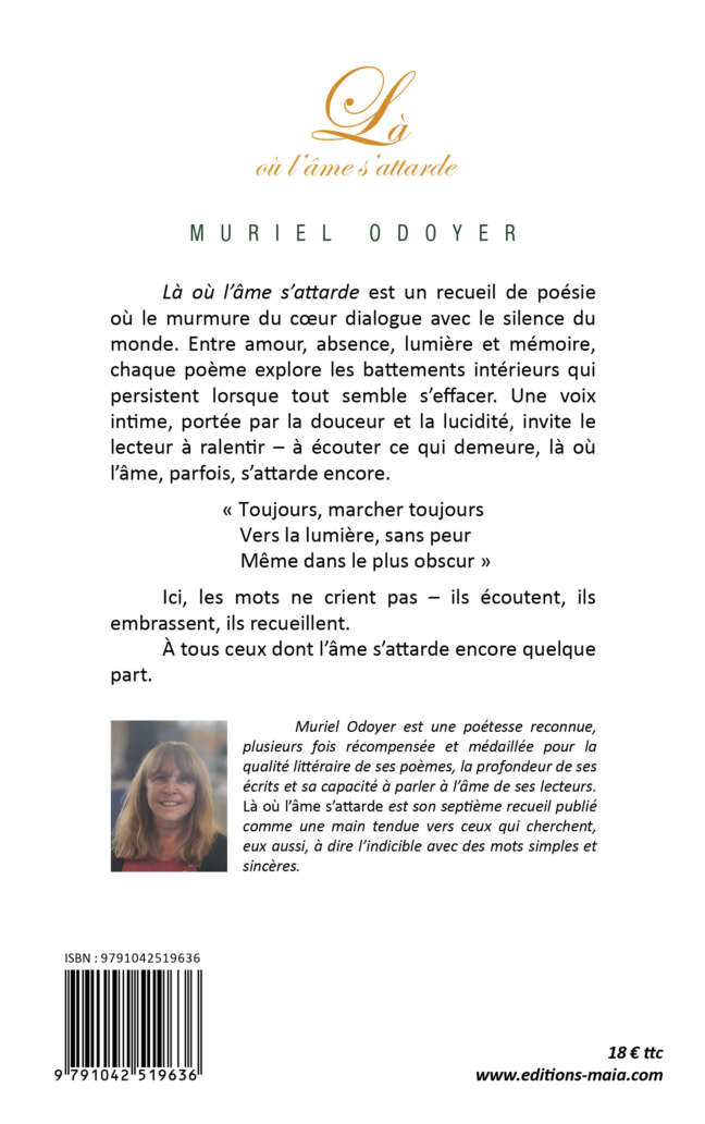 Muriel Odoyer, Là où l’âme s’attarde