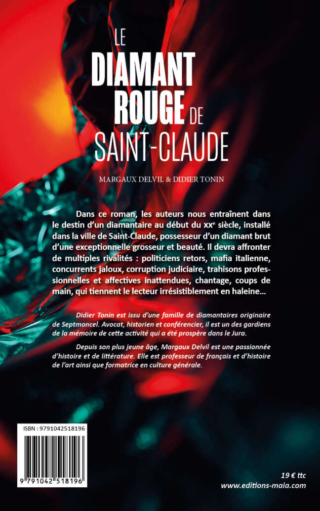 Didier Tonin et Margaux Delvil - Le diamant rouge de Saint Claude