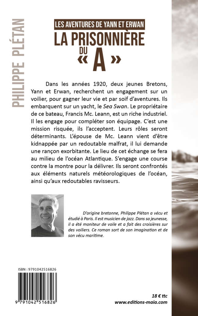 Philippe Plétan, Les aventures de Yann et Erwan - La prisonnière du « A »