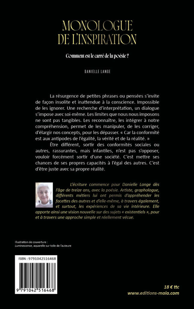 Danielle Lange, Monologue de l’inspiration, Comment est le carré de la poésie ?