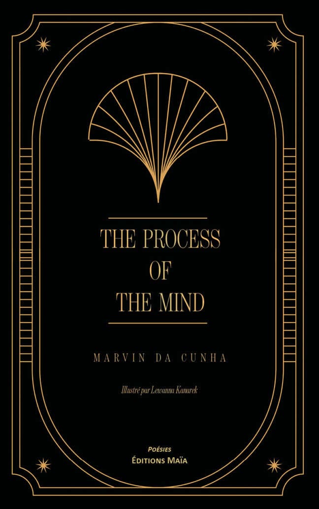Marvin Da Cunha, The Process of the Mind, Illustré par Lewanna Kanarek