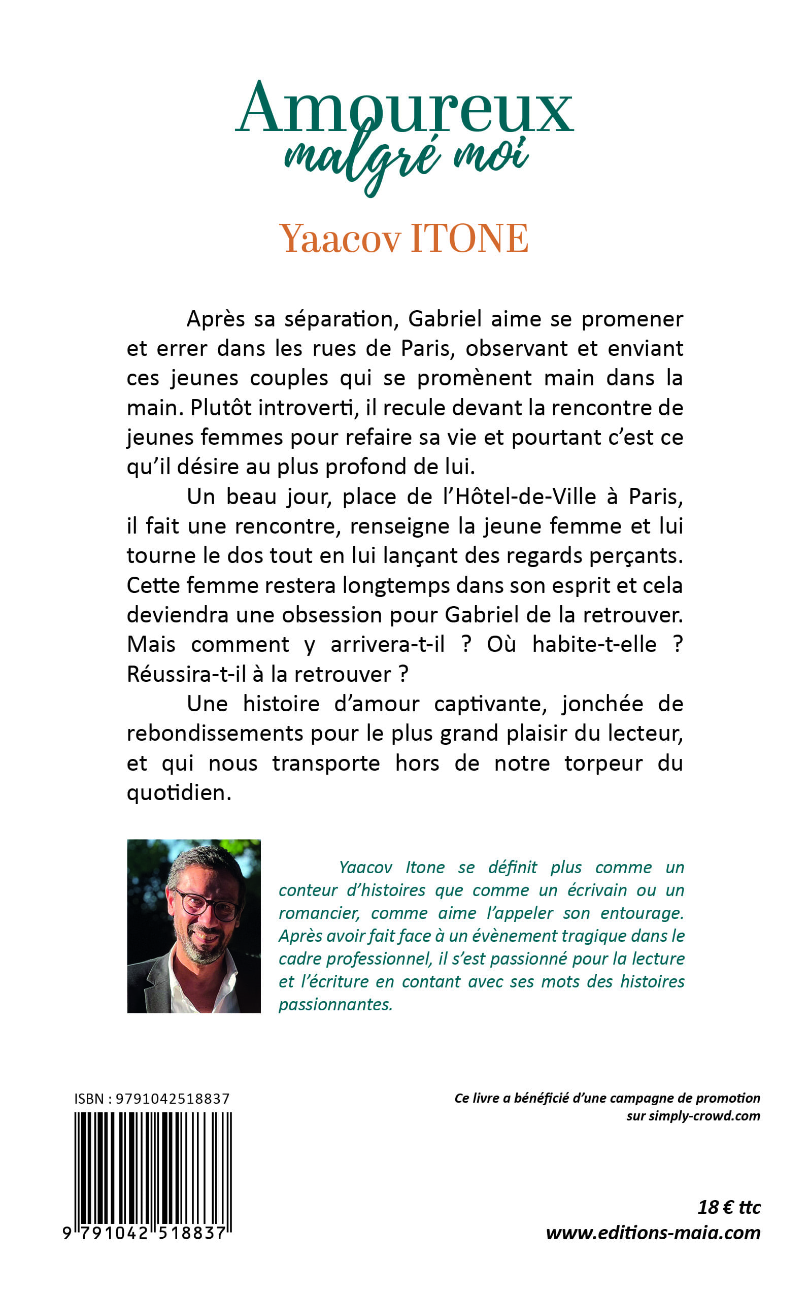 Yaacov Itone, Amoureux malgré moi