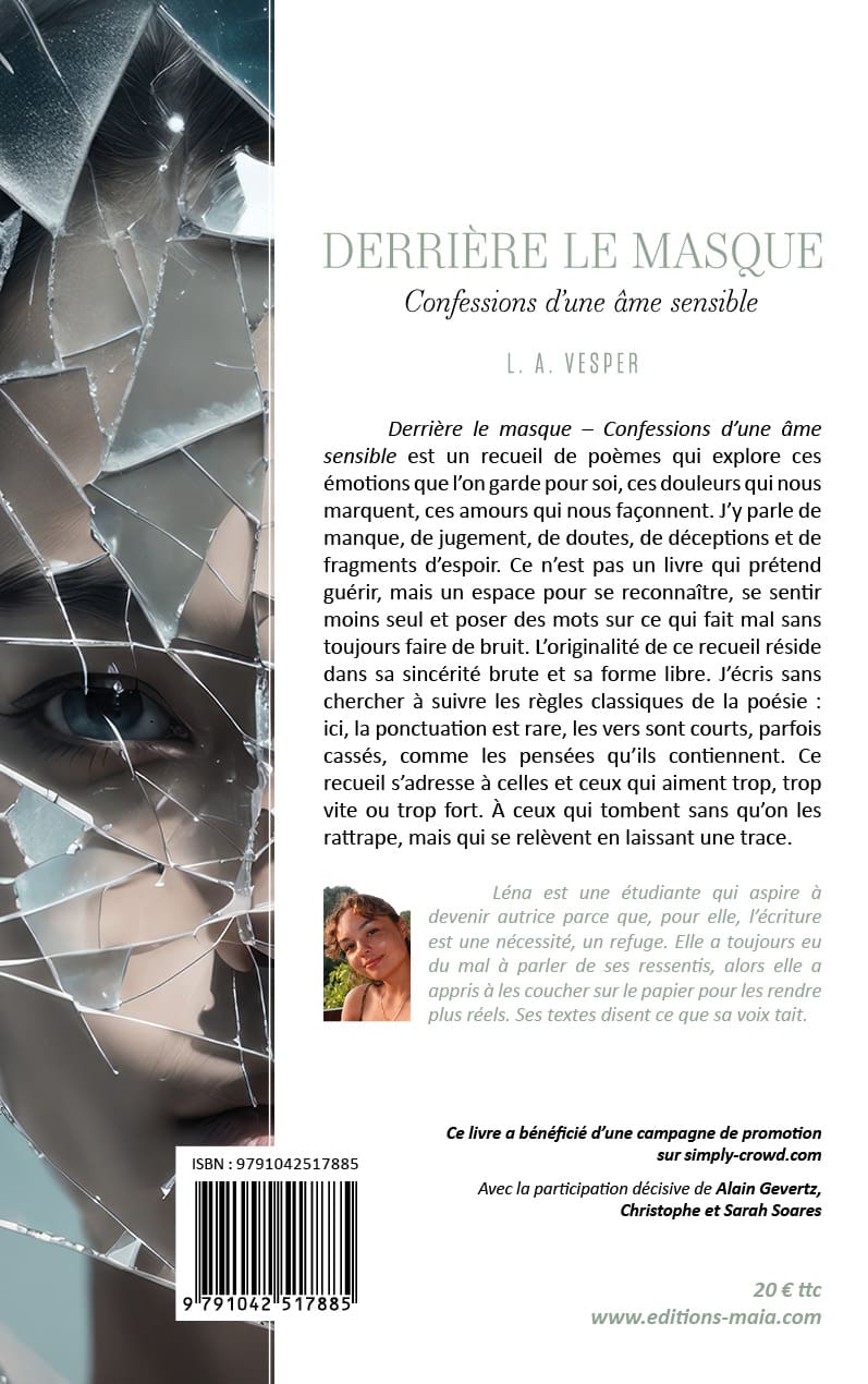 L. A. Vesper, Derrière le masque