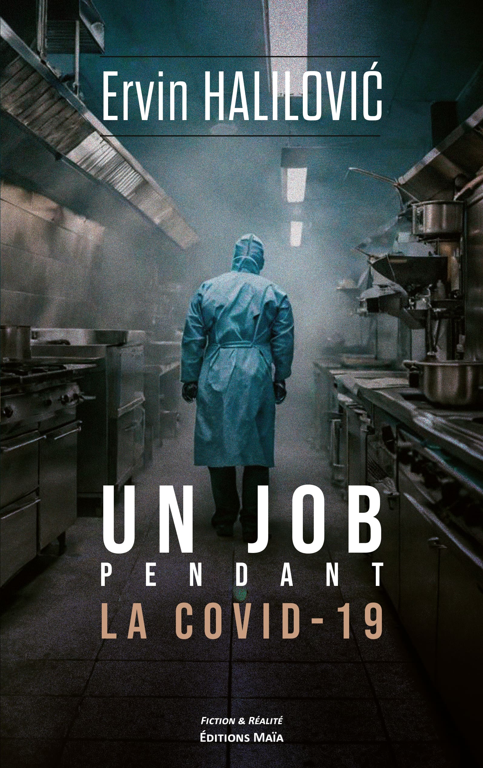 Ervin Halilović - Un job pendant la COVID-19