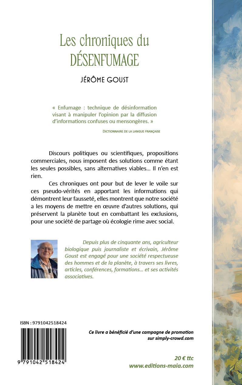 Jérôme Goust, Les chroniques du désenfumage
