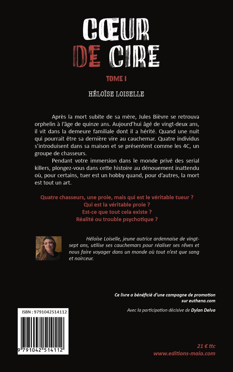 Héloïse Loiselle, Cœur de cire, Tome I