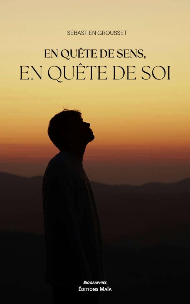 Sébastien Grousset, En quête de sens, en quête de soi