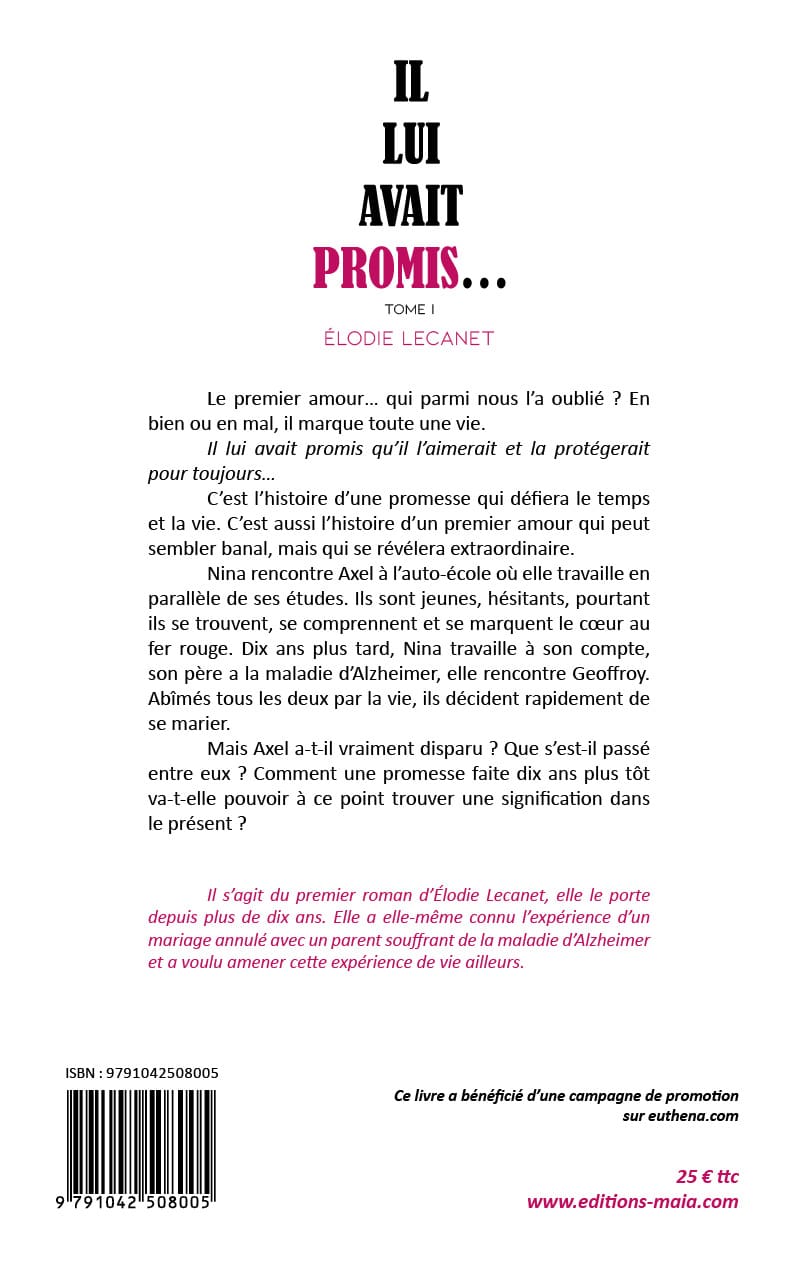 Élodie Lecanet, Il lui avait promis…