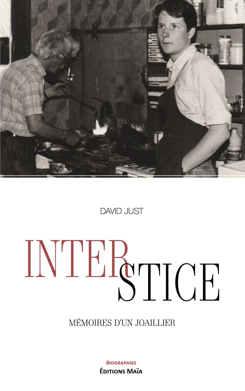 David Just, Interstice, Mémoires d’un joaillier