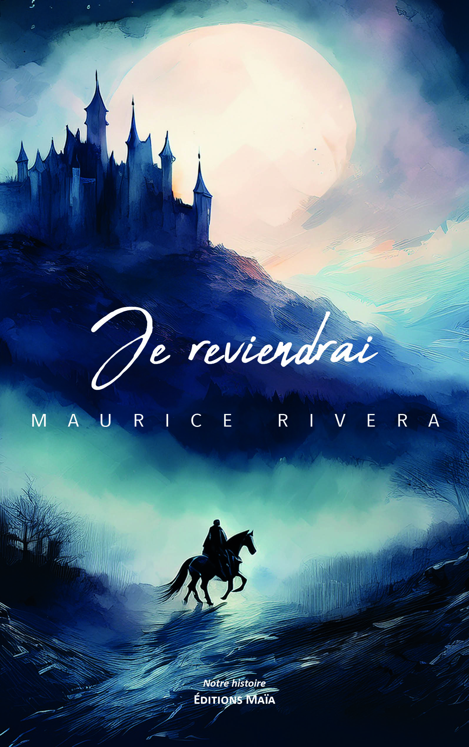 Maurice Rivera, Je reviendrai