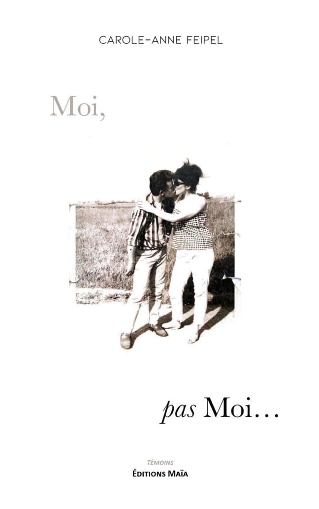 Carole-Anne Feipel, Moi, pas moi...