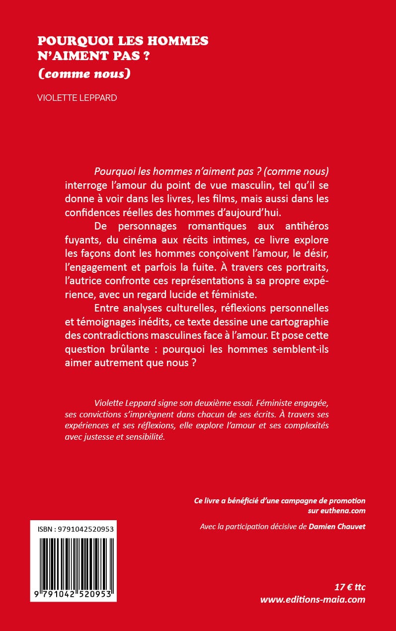 Violette Leppard, Pourquoi les hommes n’aiment pas ? (Comme nous)