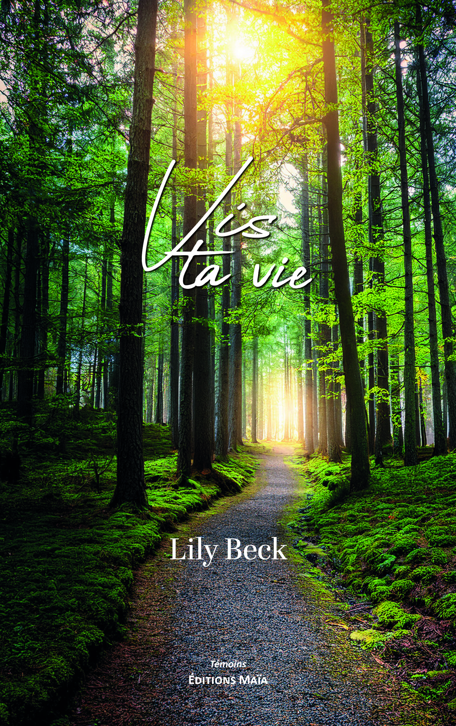 Lily Beck, Vis ta vie