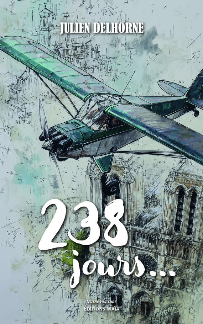 Julien Delhorne, 238 jours...