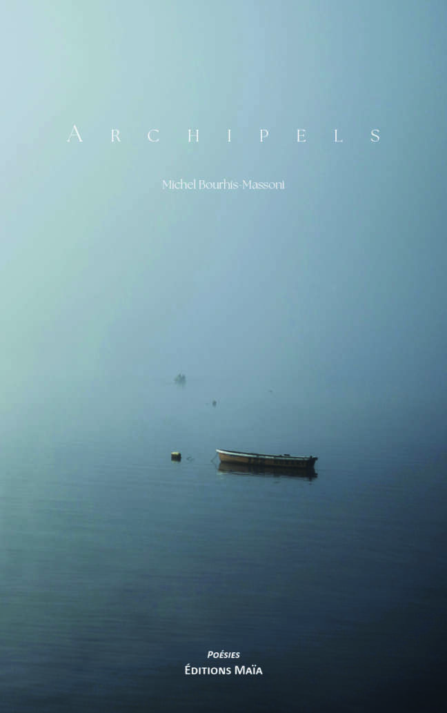 Michel Bourhis-Massoni, Archipels