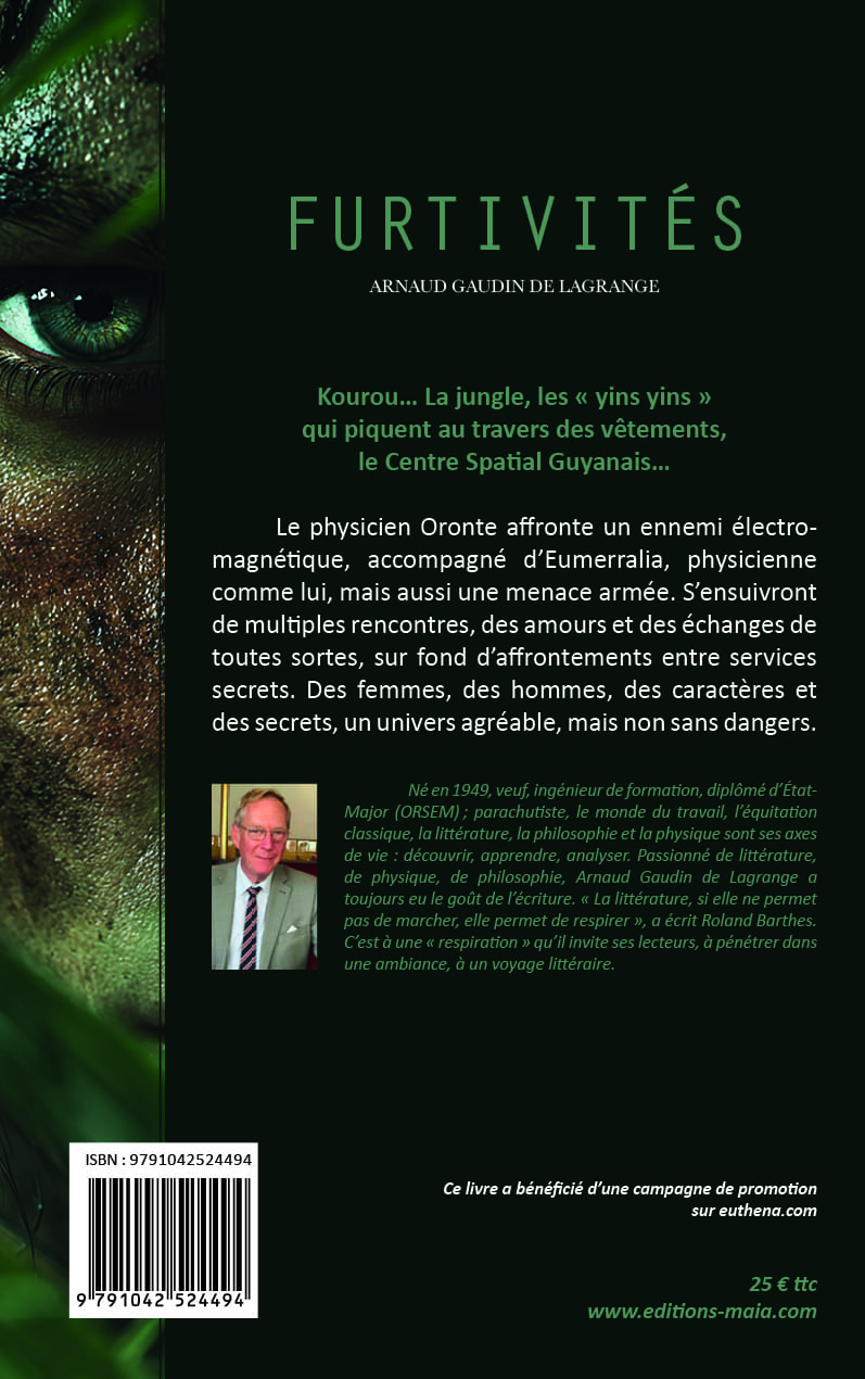 Arnaud Gaudin de Lagrange, Furtivités
