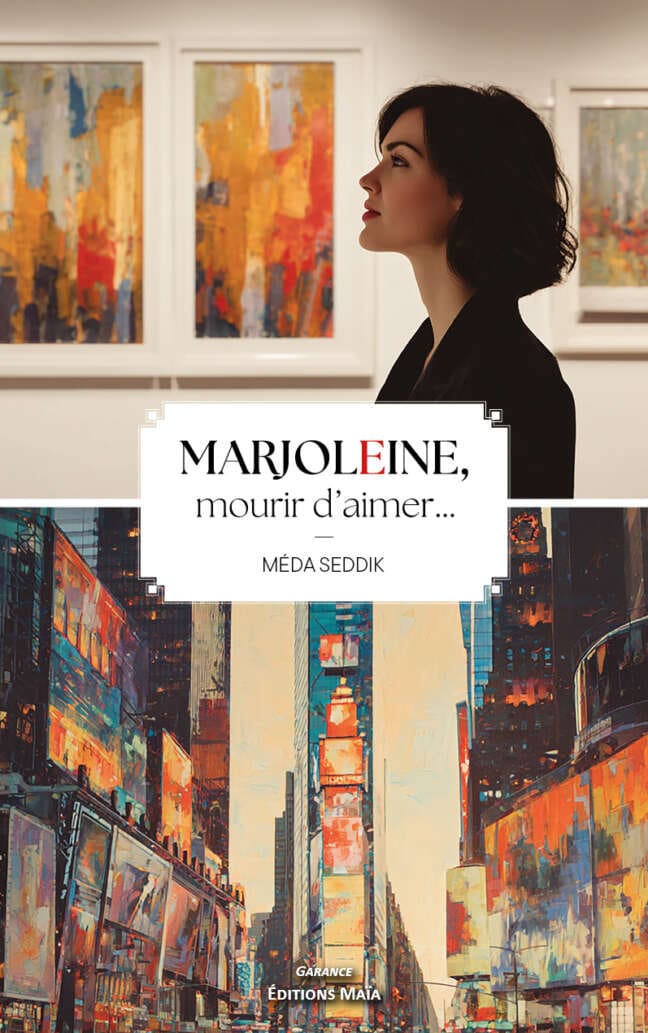 Méda Seddik, Marjoleine, mourir d’aimer