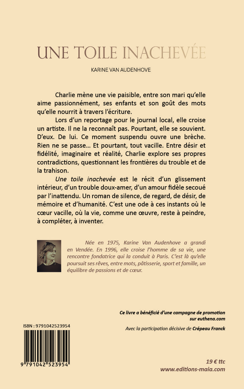 Karine Van Audenhove, Une toile inachevée
