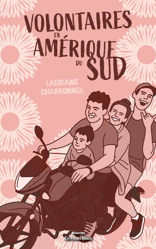 Lauriane Charbonnel, Volontaires en Amérique du Sud