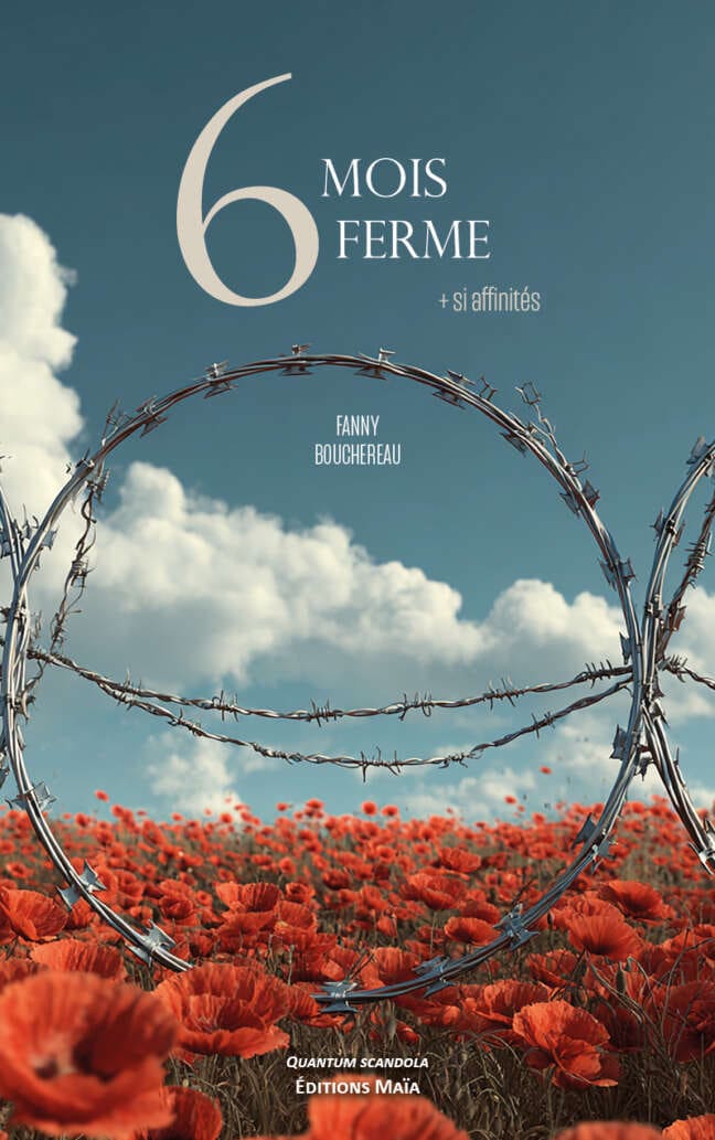 Fanny Bouchereau, 6 mois ferme, + si affinités