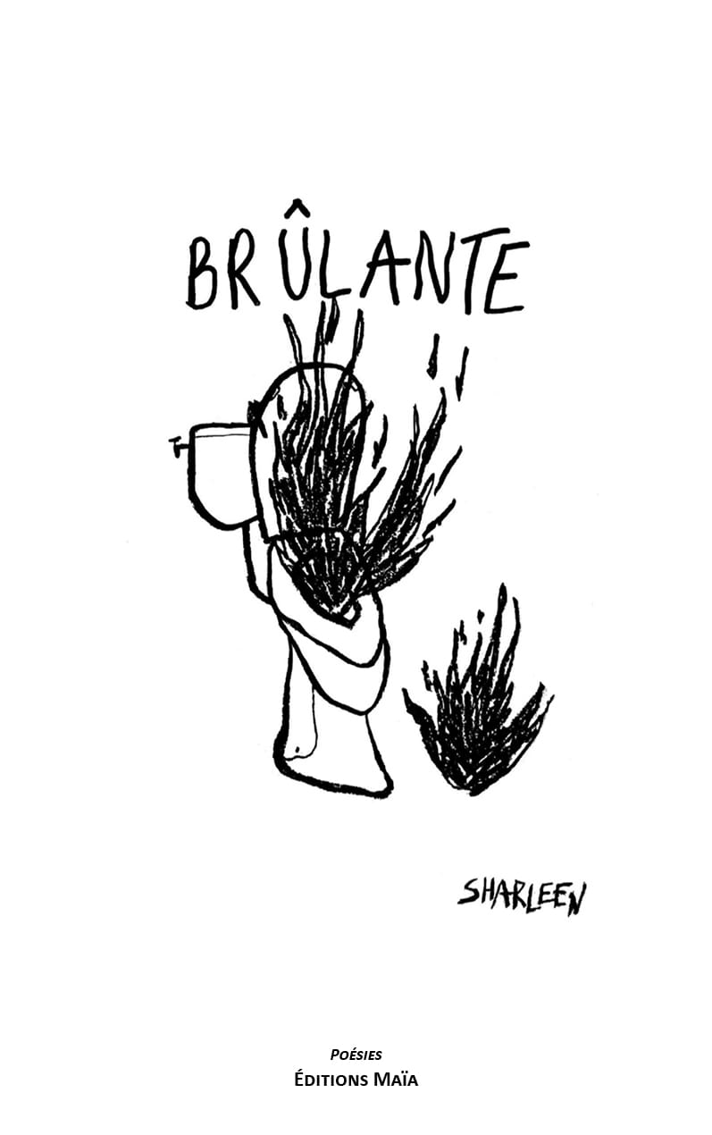 Sharleen Rustan, Brûlante