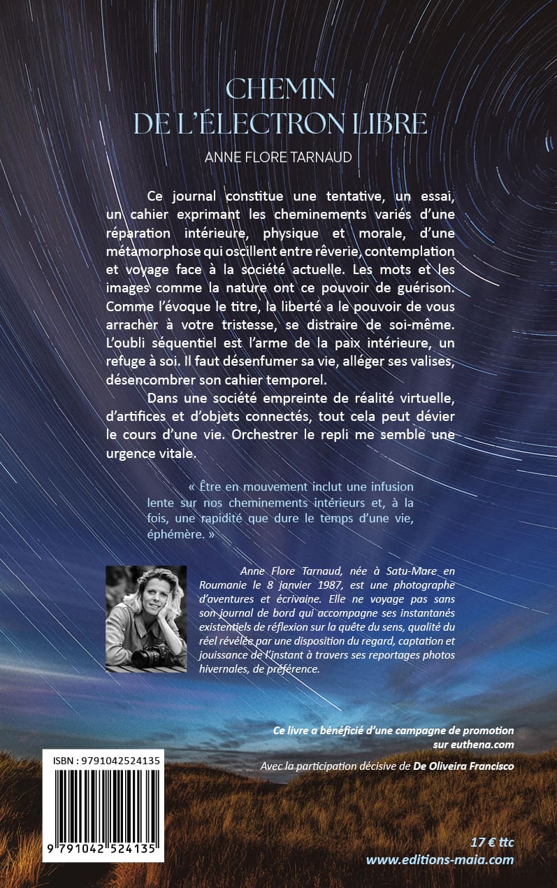 Anne Flore Tarnaud, Chemin de l’électron libre