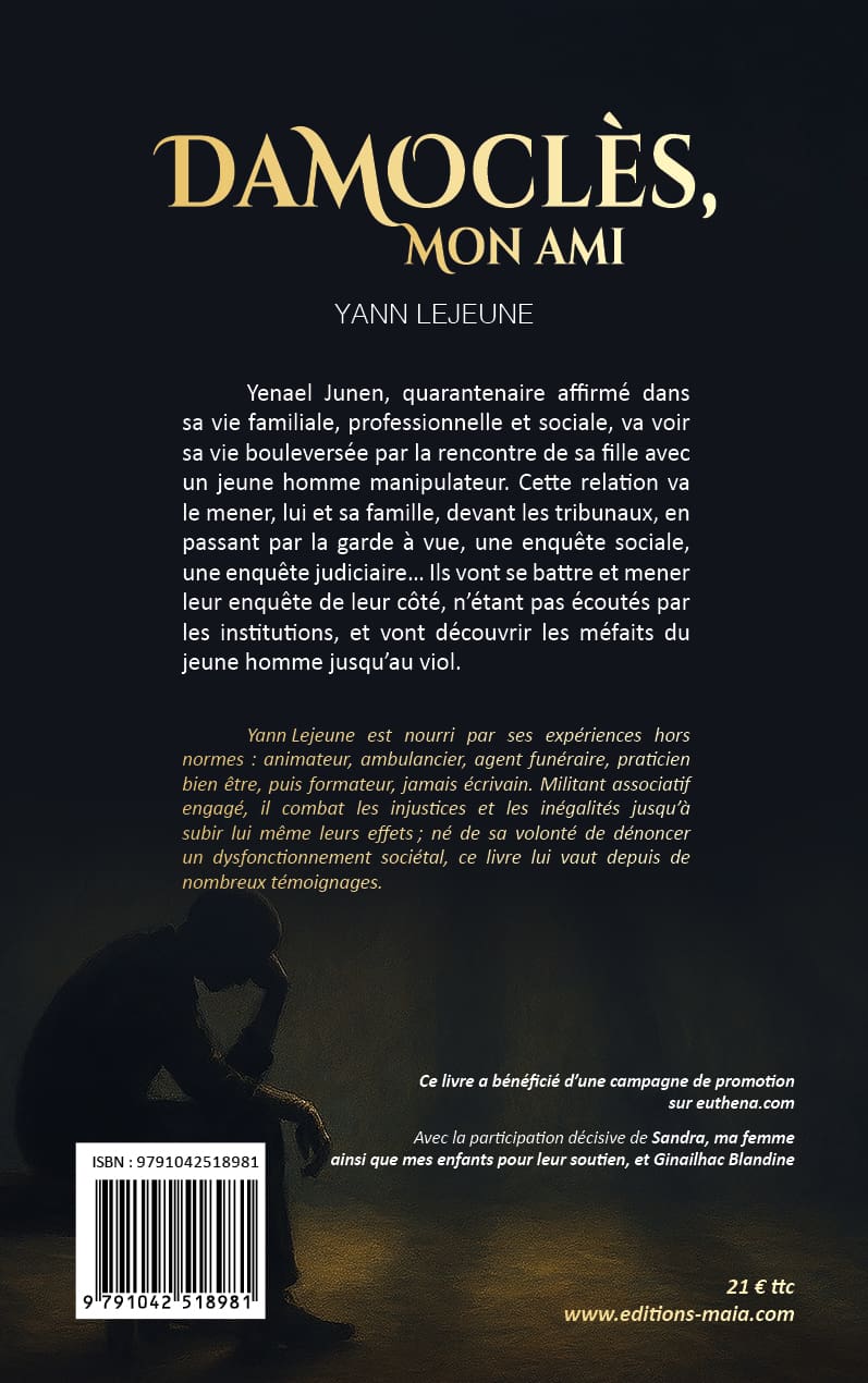 Yann Lejeune, Damoclès, mon ami