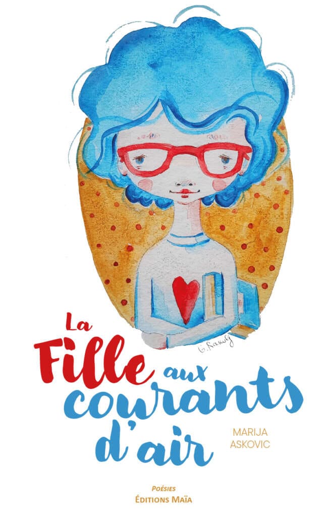 Marija Askovic, La fille aux courants d’air